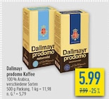 prodomo naturmild oder prodomo spezialveredelt bei diska im Borna Prospekt für 5,99 €