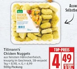 Chicken Nuggets von Tillmann's für 4,49 € bei EDEKA im Angebot Chicken Nuggets von Tillmann's im aktuellen EDEKA Prospekt