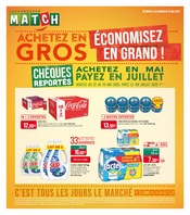 Prospectus Supermarchés Match "ACHETEZ EN GROS ÉCONOMISEZ EN GRAND !" en cours à Vandœuvre-lès-Nancy, Page 1 Catalogue Supermarchés Match en cours à Vandœuvre-lès-Nancy, "ACHETEZ EN GROS ÉCONOMISEZ EN GRAND !", Page 1