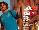 Maillot d'entraînement de football Espagne - ADIDAS - Intersport à Rueil-Malmaison Maillot d'entraînement de football Espagne - ADIDAS en promo chez Intersport Rueil-Malmaison à 39,99 €