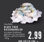 Aktuelle Garnele Angebote bei E center in Essen Aktuelles Black Tiger Riesengarnelen Angebot bei E center in Essen ab 2,99 €