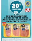 -20 % versés sur ma Carte U sur une sélection de découpes de dinde Label Rouge IGP Volailles du Maine de LOUÉ à U Express dans Clapiers