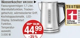 Wasserkocher WK3000 im V-Markt Prospekt Wasserkocher WK3000 von im aktuellen V-Markt Prospekt für 44,99 €