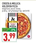 HOLZOFEN PIZZA Angebote von CROSTA & MOLLICA bei Marktkauf Gladbeck für 3,99 €