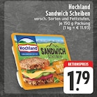 Sandwich Scheiben Angebote von Hochland bei E center Kleve für 1,79 €