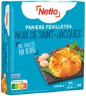 PANIERS FEUILLETÉS NOIX DE SAINT-JACQUES SURGELÉES X4 - NETTO à 3,45 € dans le catalogue Netto
