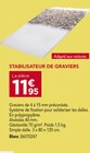 Gedimat Audun-le-Roman - Promo STABILISATEUR DE GRAVIERS Promo STABILISATEUR DE GRAVIERS à 11,95 € dans le catalogue Gedimat à Audun-le-Roman