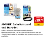 Calm Halsband und Start-Set von ADAPTIL im aktuellen Das Futterhaus Prospekt für 29,99 €