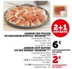 Jambon cru italien ou saucisson rustico - Negroni - Super U à Quimper Jambon cru italien ou saucisson rustico - Negroni en promo chez Super U Quimper à 6,00 €