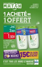 Catalogue Supermarchés Match "1 acheté = 1 offert", 20 pages, à Bailly-Romainvilliers, 03/12/2019 - 08/12/2019 Prospectus Supermarchés Match "1 acheté = 1 offert", 20 pages, à Bailly-Romainvilliers, 03/12/2019 - 08/12/2019