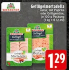 EDEKA - Geflügelmortadella natur Angebot im Prospekt Geflügelmortadella natur bei EDEKA im Prospekt "" für 1,29 €