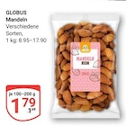 Mandeln im Angebot bei GLOBUS in Salzgitter Mandeln Angebote von Globus bei GLOBUS Salzgitter für 1,79 €