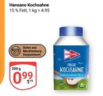 Kochsahne im Angebot bei GLOBUS in Neubrandenburg Kochsahne Angebote von Hansano bei GLOBUS Neubrandenburg für 0,99 €