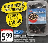 Miesmuscheln Angebote bei EDEKA Oberhausen für 5,99 €