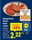 Metzgerfrisch Puten-Hacksteaks im Angebot bei Lidl in Heilbronn Metzgerfrisch Puten-Hacksteaks Angebote bei Lidl Heilbronn für 2,22 €