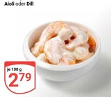 Aioli oder Dill im Angebot bei GLOBUS in Bochum Aioli oder Dill Angebote bei GLOBUS Bochum für 2,79 €