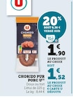 Chorizo pur porc - U dans le catalogue U Express