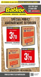 Catalogue Batkor "SPÉCIAL PROJET AMÉNAGEMENT EXTÉRIEUR", 28 pages, 26/05/2023 - 08/06/2023 Prospectus Batkor "SPÉCIAL PROJET AMÉNAGEMENT EXTÉRIEUR", 28 pages, 26/05/2023 - 08/06/2023