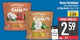 Tortelloni Pomodoro e Mozzarella im EDEKA Prospekt Tortelloni Pomodoro e Mozzarella von Rana im aktuellen EDEKA Prospekt für 2,59 €