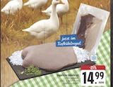 Ungarische Gänsebrust bei EDEKA im Weiden Prospekt für 14,99 €