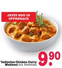 Aktuelles Indisches Chicken-Curry Makhani Angebot bei E center in Ludwigshafen (Rhein) ab 9,90 €
