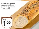 Baguette Angebote von GLOBUS bei GLOBUS Duisburg für 1,65 €
