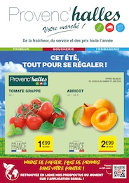 Catalogue Supermarchés Provenc’halles en cours à Allevard et alentours, Cet été, tout pour se régaler !, 2 pages, 03/06/2025 - 16/06/2025