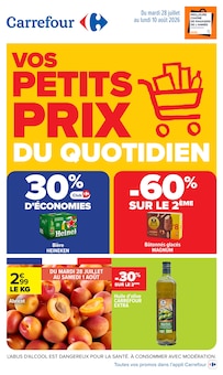 Catalogue Carrefour à Sens cette semaine, valable du 28/07/2026 au 10/08/2026 Prospectus Carrefour à Sens, "VOS PETITS PRIX DU QUOTIDIEN", 66 pages de promos valables du 28/07/2026 au 10/08/2026