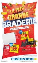 Castorama Catalogue "La très grande braderie", 16 pages, Palaiseau, 17/08/2022 - 05/09/2022 Castorama Catalogue "La très grande braderie", 16 pages, Palaiseau, 17/08/2022 - 05/09/2022