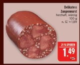 Delikatess Zungenwurst im Angebot bei Marktkauf in Fürth Delikatess Zungenwurst Angebote bei Marktkauf Fürth für 1,49 €