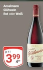 Glühwein Rot im Angebot bei GLOBUS in Leipzig Glühwein Rot Angebote von Anselmann bei GLOBUS Leipzig für 3,99 €