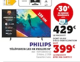Téléviseur LED 4K 55" - PHILIPS en promo chez Hyper U La Rochelle à 399,00 €