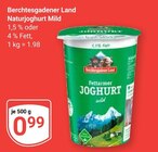 Naturjoghurt Mild im Angebot bei GLOBUS in Neunkirchen Naturjoghurt Mild Angebote von Berchtesgadener Land bei GLOBUS Neunkirchen für 0,99 €