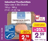Aktuelles Thunfischfilets Angebot bei Netto Marken-Discount in Duisburg ab 2,59 €