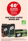 Promo -60% de remise immédiate sur le 2ème produit identique sur tout Carte Noire Bio à  dans le catalogue Hyper U à Burnhaupt-le-Haut