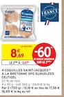 4 coquilles Saint-Jacques à la Bretonne Ofg surgelées - CELTIQUEL en promo chez Intermarché Rennes à 3,47 €