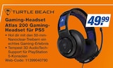 Gaming-Headset Atlas 200 Gaming-Headset für PS5 im Angebot bei expert in Peine Gaming-Headset Atlas 200 Gaming-Headset für PS5 Angebote von TURTLE BEACH bei expert Peine für 49,99 €