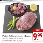 Puten-Rollbraten oder -Ragout bei EDEKA im Trierweiler Prospekt für 9,99 €