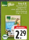 Feta G.U. im Angebot bei EDEKA in Bergisch Gladbach Feta G.U. Angebote von EDEKA Bio bei EDEKA Bergisch Gladbach für 2,29 €