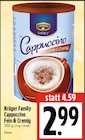 Cappuccino Fein & Cremig Angebote von Krüger Family bei EDEKA Gießen für 2,99 €