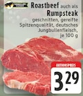 Aktuelles Roastbeef auch als Rumpsteak Angebot bei E center in Koblenz ab 3,29 €