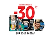 Remise immédiate -30% sur tout sheba à Intermarché Contact dans Escragnolles Remise immédiate -30% sur tout sheba à Intermarché Contact dans Escragnolles