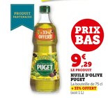 Huile d'olive - Puget - U Express à Vallauris Huile d'olive - Puget en promo chez U Express Vallauris à 9,29 €