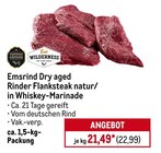 Aktuelles Dry aged Rinder Flanksteak natur/ in Whiskey-Marinade Angebot bei METRO in Hannover ab 22,99 €