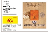 Saumon d'Écosse fumé - William & James - Intermarché à Créteil Saumon d'Écosse fumé - William & James en promo chez Intermarché Créteil à 6,99 €