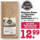 Espresso Roma und Espresso Blend entkoffeiniert im Angebot bei E center in Mannheim Espresso Roma und Espresso Blend entkoffeiniert Angebote von Check-in Kaffeerösterei bei E center Mannheim für 12,99 €