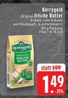 Aktuelle Butter Angebote bei EDEKA in Mönchengladbach Aktuelles Irische Butter Angebot bei EDEKA in Mönchengladbach ab 1,49 €