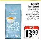 Home Barista Angebote von Dallmayr bei EDEKA Dresden für 13,99 €
