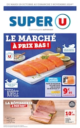 Prospectus Super U à L'Hermitière, "Le marché à prix bas !", 10 pages, 29/10/2024 - 03/11/2024