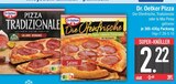 Aktuelles Pizza Tradizionale Angebot bei E center in Augsburg ab 2,22 €